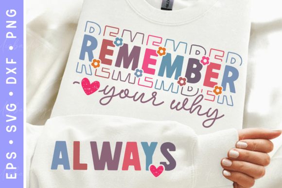 Download Remember Your Why Sleeve SVG PNG Design - Design Collection