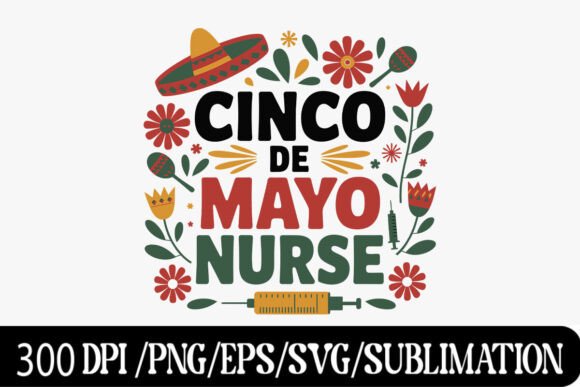 Download "Cinco De Mayo Nurse Design - Design Collection