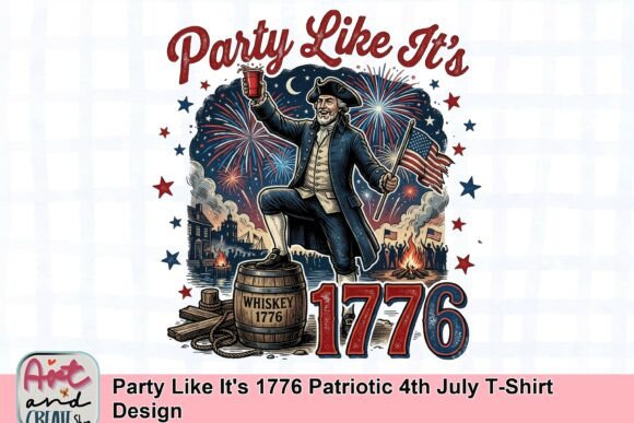 Download Party Like It's 1776 Patriotic 4th July T-Shirt Design - Design Collection