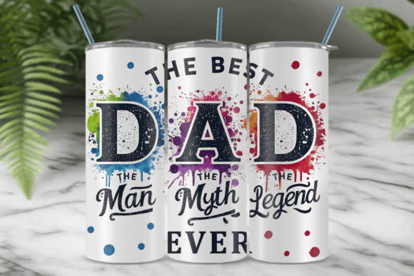 Download Fathers Day Best Dad Ever Tumbler Design - Design Collection