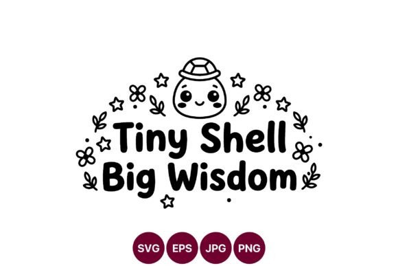 Download Cute Turtle Quote SVG Design - Design Collection