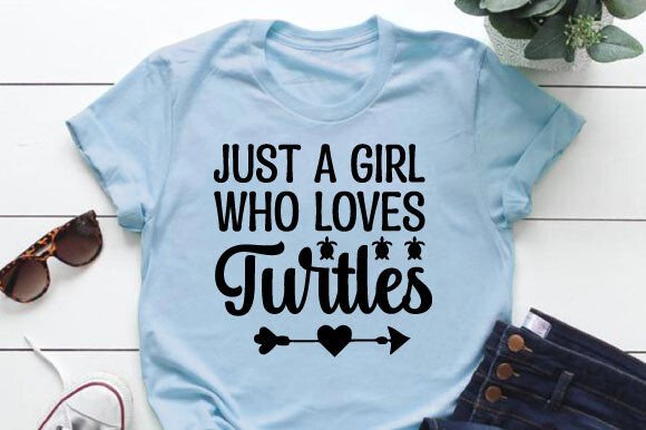Download Just a Girl Who Loves Turtles Svg Design - Design Collection