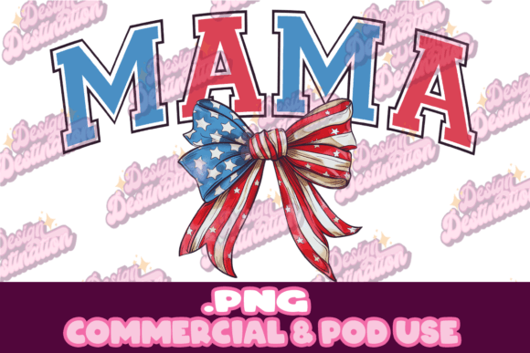 Download MAMA Patriotic Fourth of July Design - Design Collection